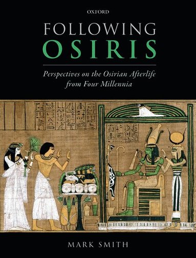 Mark Smith - Following Osiris, Inbunden