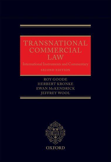 Roy Goode, Herbert Kronke, Ewan McKendrick, Jeffrey Wool - Transnational Commercial Law, Inbunden