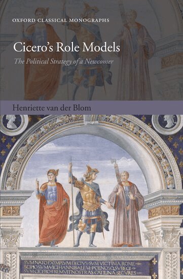 Henriette van der Blom - Cicero's Role Models, Inbunden
