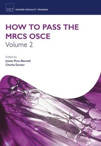 bokomslag How to Pass the MRCS OSCE Volume 2