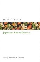 bokomslag The Oxford Book of Japanese Short Stories