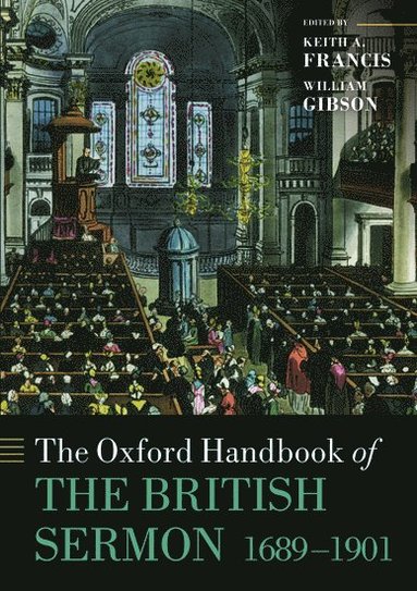 bokomslag The Oxford Handbook of the British Sermon 1689-1901