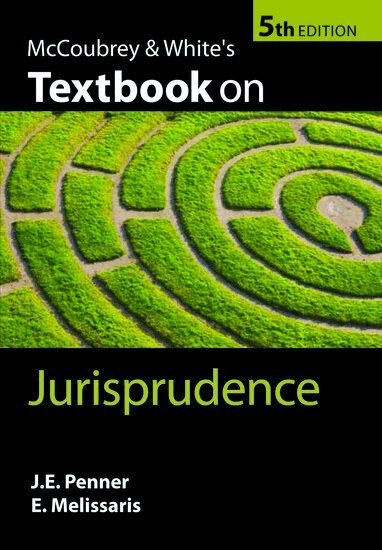 James Penner, Emmanuel Melissaris - McCoubrey & White's Textbook on Jurisprudence, Häftad