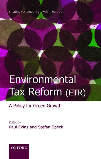 SPECK EKINS, Paul Ekins, Stefan Speck - Environmental Tax Reform (ETR), Inbunden
