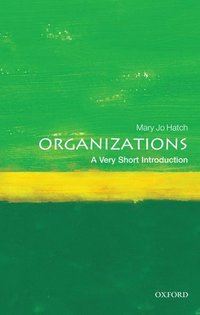 bokomslag Organizations: A Very Short Introduction