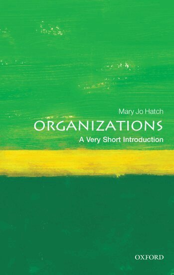 Mary Jo Hatch - Organizations, Häftad