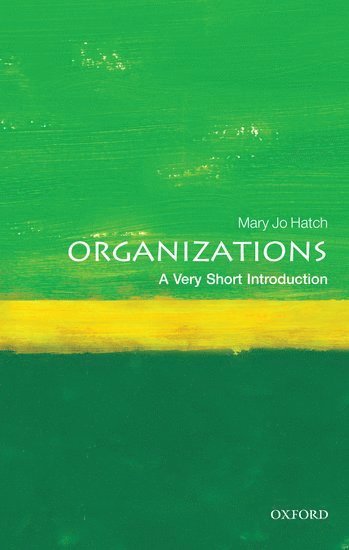 bokomslag Organizations: A Very Short Introduction