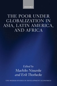 bokomslag The Poor under Globalization in Asia, Latin America, and Africa