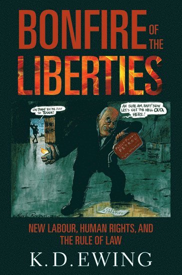 Keith Ewing, Keith, Ewing - Bonfire of the Liberties, Häftad