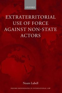 bokomslag Extraterritorial Use of Force Against Non-State Actors