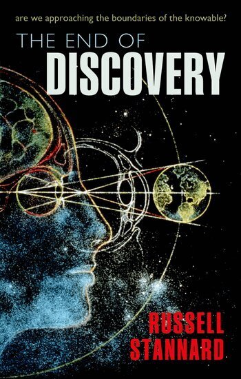 Russell Stannard - End of Discovery, Inbunden
