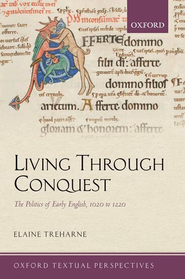 Elaine Treharne - Living Through Conquest, Inbunden