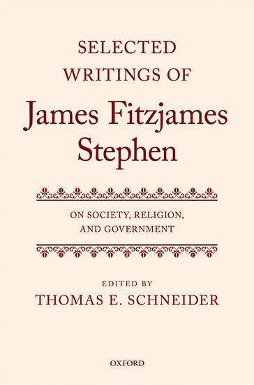 Selected Writings of James Fitzjames Stephen