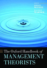 bokomslag The Oxford Handbook of Management Theorists