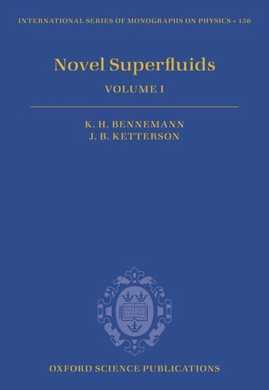 Karl-Heinz Bennemann, John B. Ketterson - Novel Superfluids, Inbunden