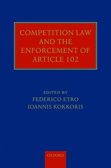 bokomslag Competition Law and the Enforcement of Article 102