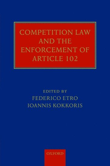 bokomslag Competition Law and the Enforcement of Article 102