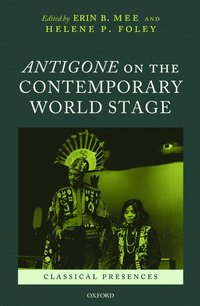 bokomslag Antigone on the Contemporary World Stage