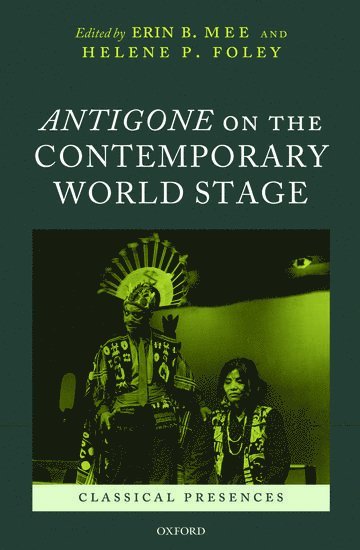 Antigone on the Contemporary World Stage 1