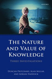 bokomslag The Nature and Value of Knowledge