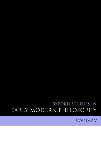 Daniel Garber, Steven Nadler - Oxford Studies in Early Modern Philosophy Volume V, Inbunden