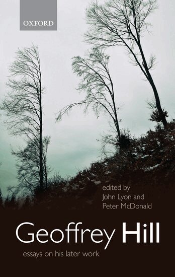 John Lyon, Peter McDonald - Geoffrey Hill, Inbunden