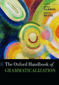 bokomslag The Oxford Handbook of Grammaticalization