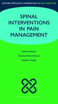 bokomslag Spinal Interventions in Pain Management