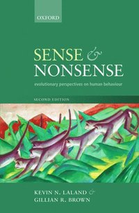 bokomslag Sense and Nonsense: Evolutionary perspectives on human behaviour