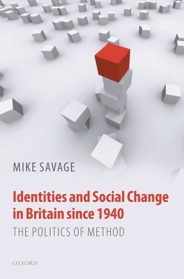Identities and Social Change in Britain since 1940 1