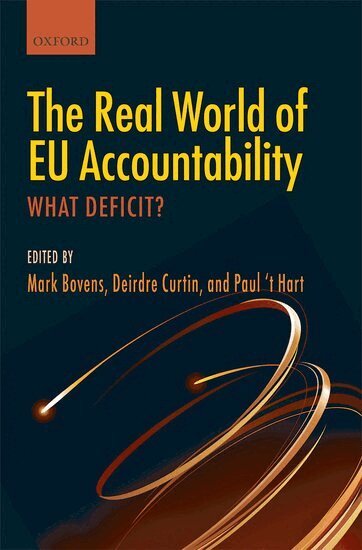 Mark Bovens, Deirdre Curtin, Mark Bovens, Deirdre Curtin, Paul 't Hart - The Real World of EU Accountability, Inbunden