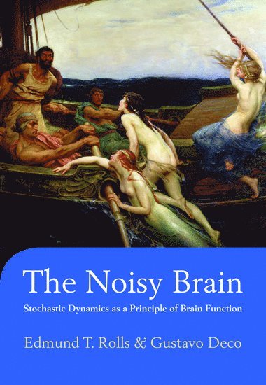 The Noisy Brain 1