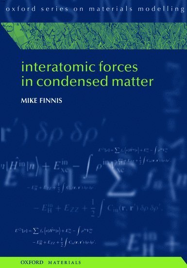 Interatomic Forces in Condensed Matter