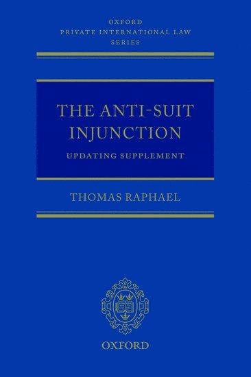 bokomslag The Anti-Suit Injunction Updating Supplement