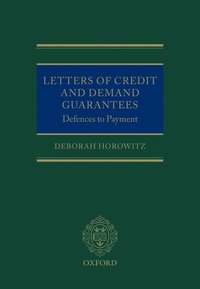 bokomslag Letters of Credit and Demand Guarantees: Defences to Payment