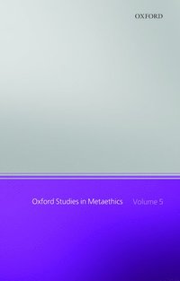 bokomslag Oxford Studies in Metaethics, Volume 5