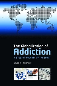 bokomslag The Globalization of Addiction