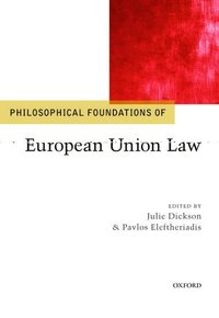 bokomslag Philosophical Foundations of European Union Law