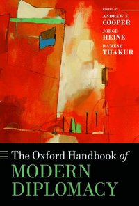 bokomslag The Oxford Handbook of Modern Diplomacy