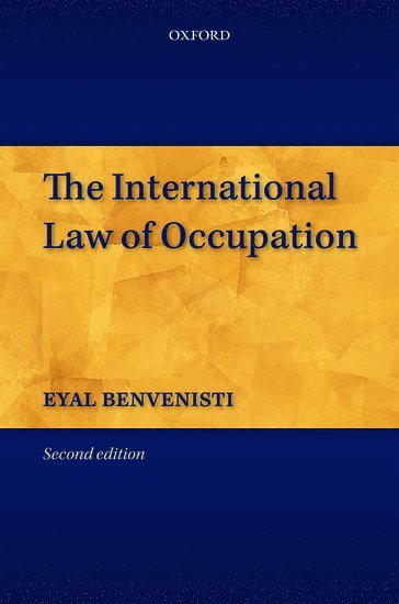 bokomslag The International Law of Occupation