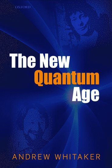 bokomslag The New Quantum Age