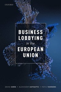 bokomslag Business Lobbying in the European Union