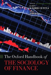 bokomslag The Oxford Handbook of the Sociology of Finance