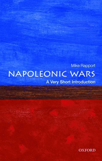 Mike Rapport, University of Stirling) Rapport, Mike (Department of History, Mike (Department of History,... Rapport - The Napoleonic Wars, Häftad