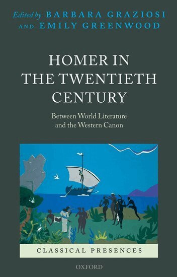 Barbara Graziosi, Emily Greenwood - Homer in the Twentieth Century, Häftad