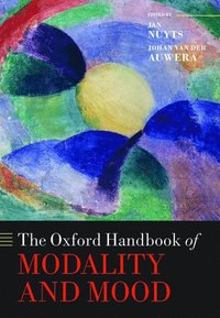 bokomslag The Oxford Handbook of Modality and Mood