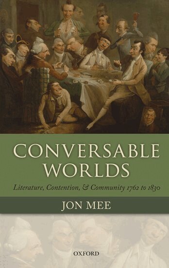 Jon Mee - Conversable Worlds, Inbunden