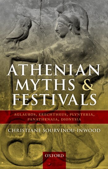 Christiane the late, Robert Parker - Athenian Myths and Festivals, Inbunden