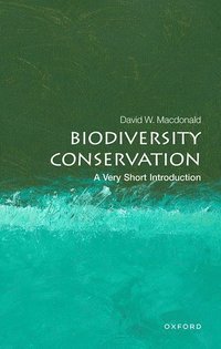 bokomslag Biodiversity Conservation: A Very Short Introduction