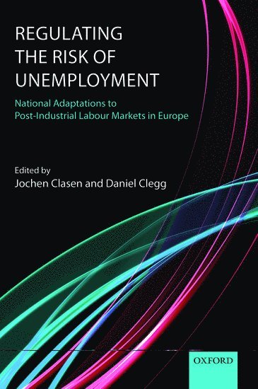 Regulating the Risk of Unemployment 1